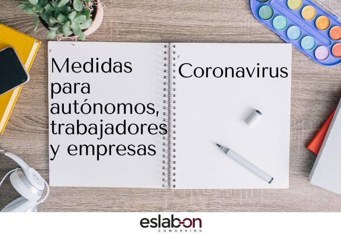 Medidas para autónomos, trabajadores y empresas del Estado de Alarma por CORONAVIRUS